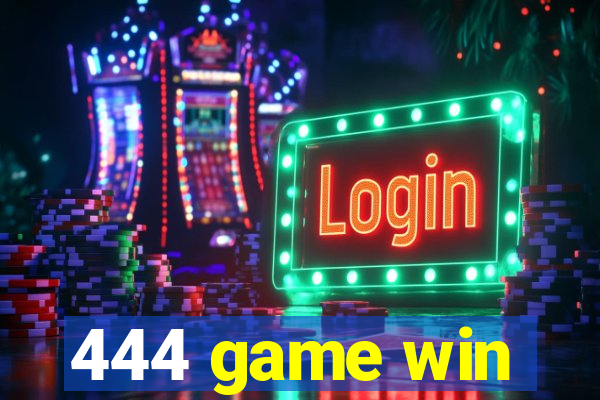 444 game win